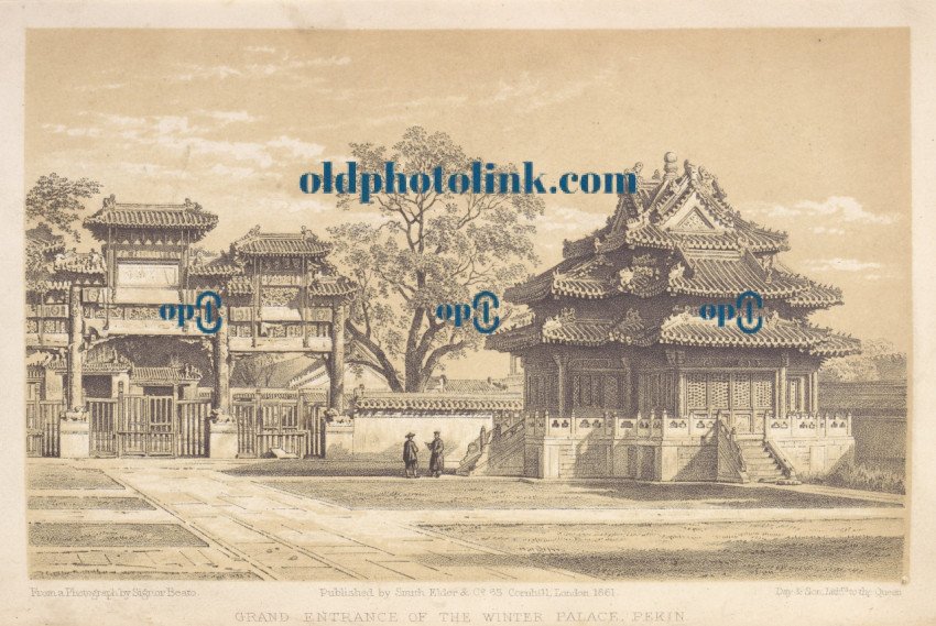 Grand Entrance of the Winter Palace, Peking 1860